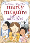 Link to Marty McGuire Has Too Many Pets!
