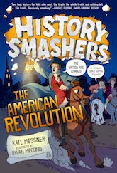 Cover of History Smashers: The American Revolution by Kate Messner