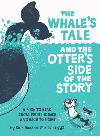 Cover of the Whale's Tale and the Otter's Side of the Story by Kate Messner
